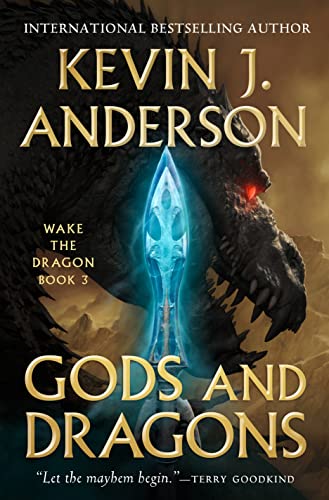 Gods and Dragons (Wake the Dragon, Bk. 3)