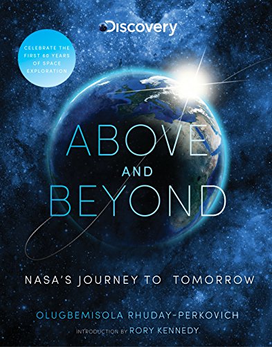 Above and Beyond: NASA’s Journey to Tomorrow (Discovery) (Hardcover)