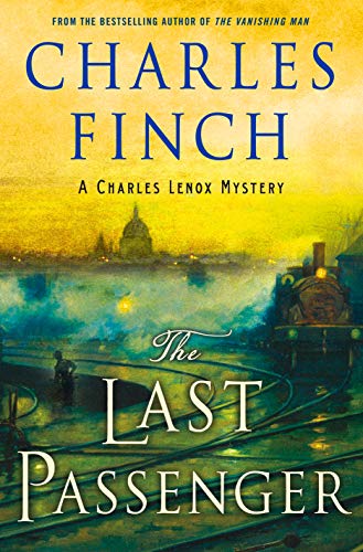 The Last Passenger (Charles Lenox Mysteries)