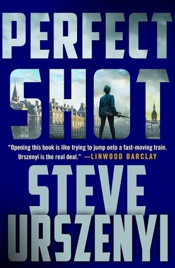 Perfect Shot (Special Agent Alexandra Martel, Bk. 1)