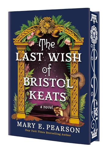 The Last Wish of Bristol Keats (The Courting of Bristol Keats, Bk. 2)