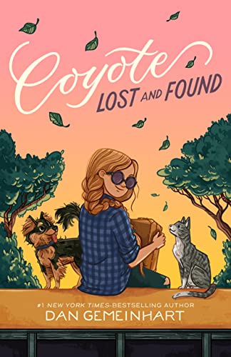 Coyote Lost and Found (Coyote Sunrise, Bk. 2)
