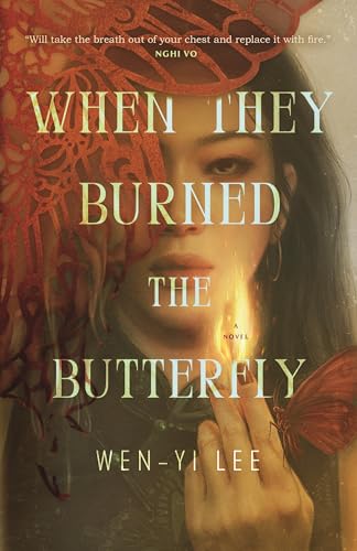 When They Burned the Butterfly (The Butterfly Duet, Bk. 1)