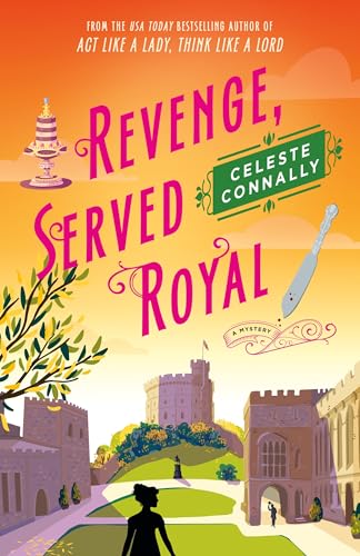Revenge, Served Royal (Lady Petra Inquires, Bk. 3)