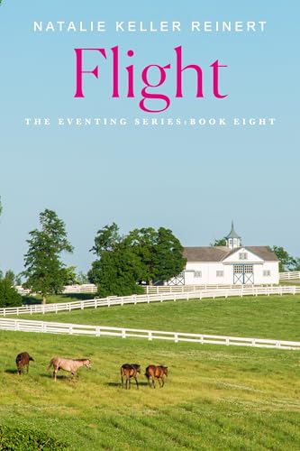 Flight (The Eventing Series, Bk. 8)