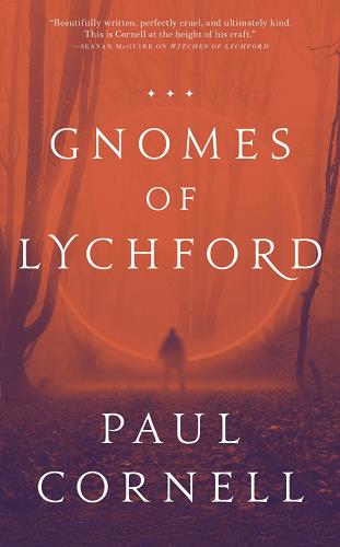 Gnomes of Lychford (Witches of Lychford, Bk. 6)