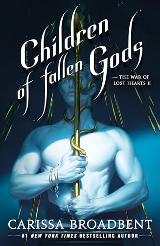 Children of Fallen Gods (The War of Lost Hearts, Bk. 2)