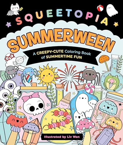 Summerween: A Creepy-Cute Coloring Book of Summertime Fun (Squeetopia)