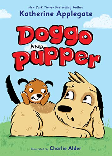 Doggo and Pupper (Doggo and Pupper, Vol. 1)
