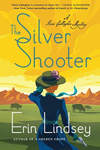 Silver Shooter (A Rose Gallagher Mystery, Bk. 3)