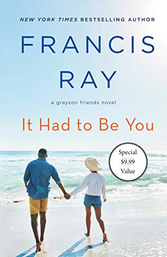 It Had to Be You(Grayson Friends, Bk. 4)