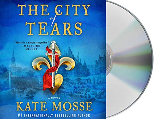 The City of Tears (The Burning Chambers, Bk.2)
