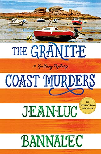 The Granite Coast Murders (Brittany Mystery Series, Bk. 6)