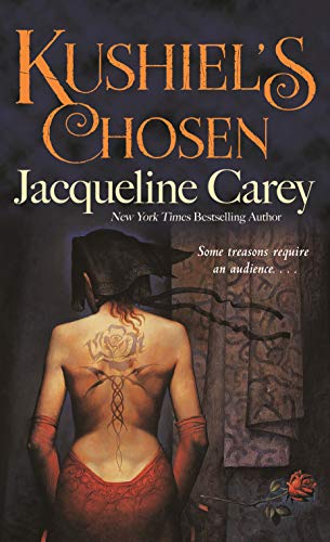 Kushiel's Chosen (Kushiel's Legacy, Bk. 2)