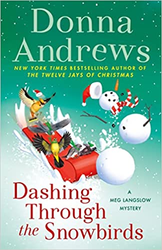 Dashing Through the Snowbirds (A Meg Langslow Mystery, Bk. 32)