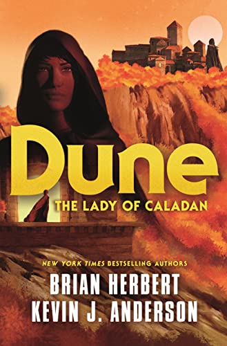 Dune: The Lady of Caladan (The Caladan Trilogy, Bk. 2)