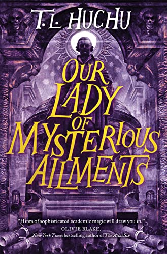 Our Lady of Mysterious Ailments (Edinburgh Nights, Bk. 2)