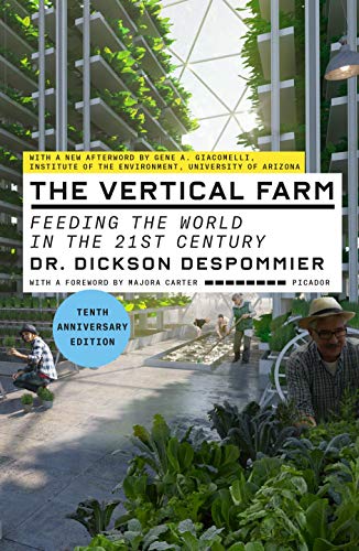 The Vertical Farm: Feeding the World in the 21st Century (10th Anniversary Edition)