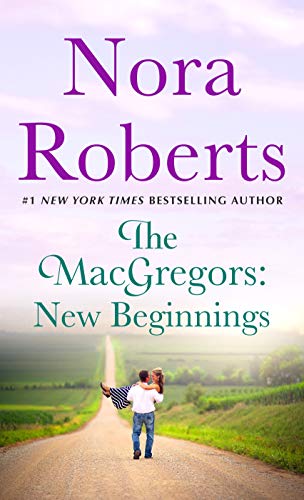 The MacGregors: New Beginnings (A 2-in-1 Collection)