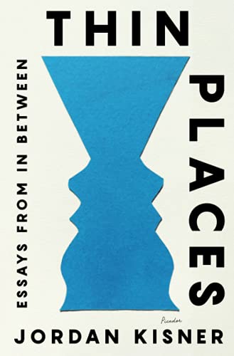 Thin Places: Essays from in Between
