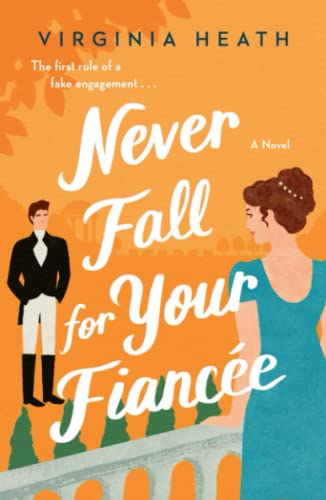 Never Fall for Your Fiancee (The Merriwell Sisters, Bk. 1)