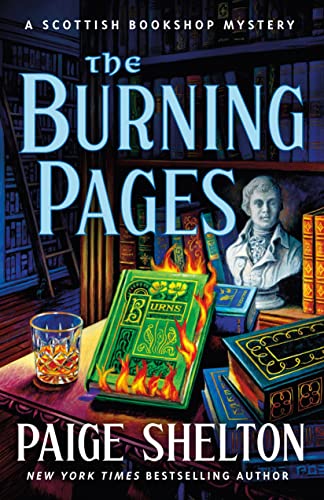 The Burning Pages (Scottish Bookshop Mystery, Bk. 7)