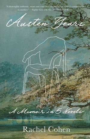 Austen Years: A Memoir In 5 Novels