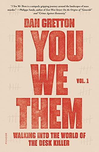 I You We Them: Walking into the World of the Desk Killer (Volume 1)