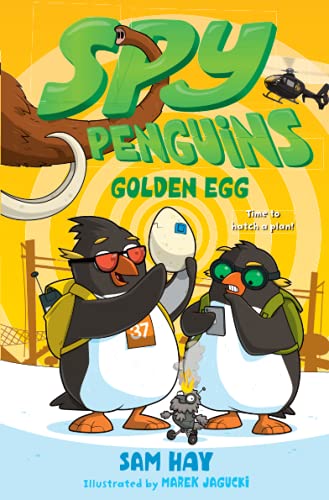 Golden Egg (Spy Penguins, Bk. 3)