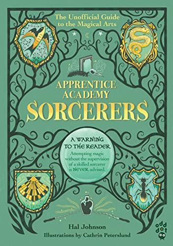 Apprentice Academy: Sorcerers: The Unofficial Guide to the Magical Arts