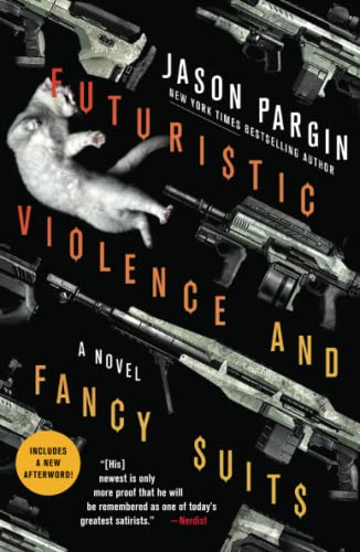 Futuristic Violence and Fancy Suits (Zoey Ashe, Bk. 1)