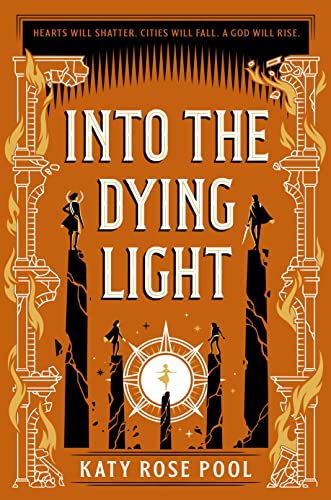 Into the Dying Light (The Age of Darkness, Bk. 3)
