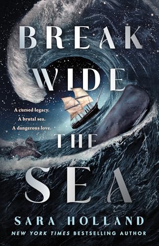 Break Wide the Sea
