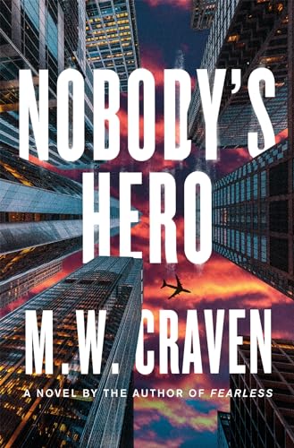 Nobody's Hero (Ben Koenig, Bk. 2)