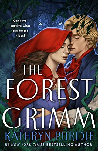 The Forest Grimm (The Forest Grimm, Bk. 1)