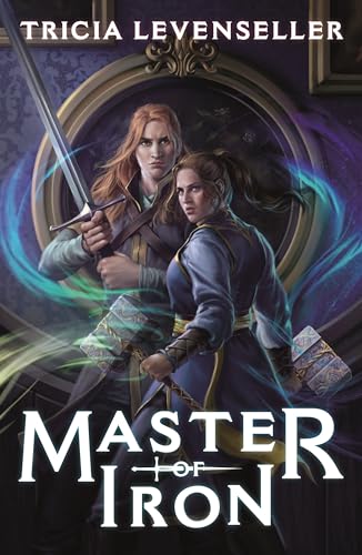 Master of Iron (Bladesmith, Bk. 2)