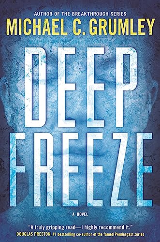 Deep Freeze (The Revival Series, Bk. 1)