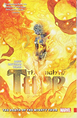 The Death of the Mighty Thor (Mighty Thor, Volume 5)