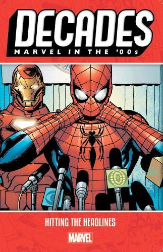 Hitting the Headlines (Decades: Marvel in the 00s)