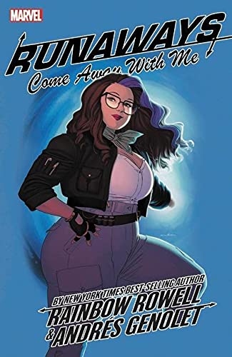 Come Away With Me (Runaways, Volume 6)