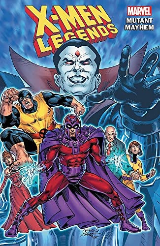 Mutant Mayhem (X-Men Legends, Volume 2)