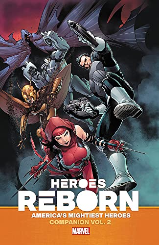 Heroes Reborn (America's Mightiest Heroes Companion, Vol. 2)