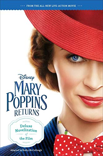 Mary Poppins Returns Deluxe Novelization of the Film (Disney)