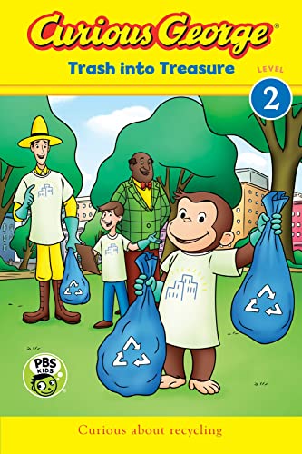 Trash Into Treasure: Curious About Recycling (Curious George, Level 2)