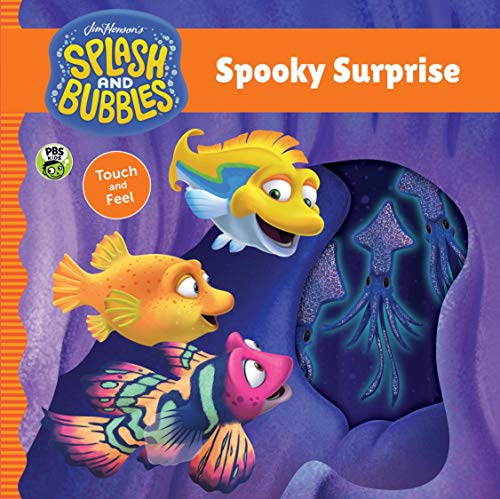 Spooky Surprise Touch and Feel Book (Splash and Bubbles)