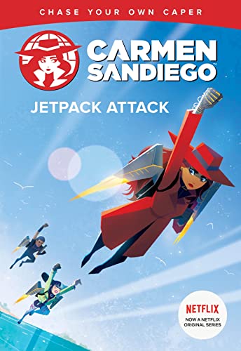 Jetpack Attack (Carmen Sandiego Chase-Your-Own Capers)