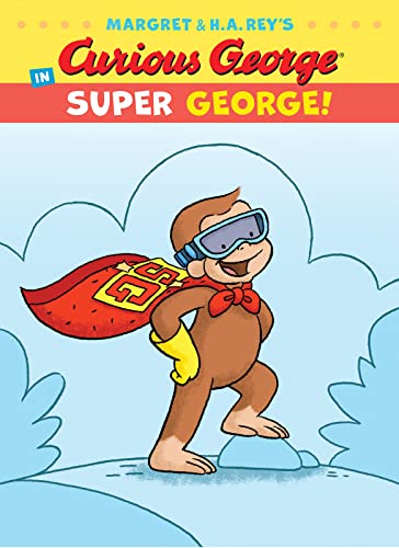 Curious George In Super George! (Curious George)