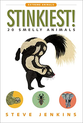 Stinkiest!: 20 Smelly Animals (Extreme Animals)