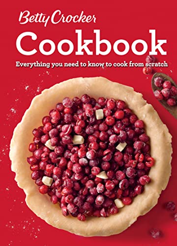 Betty Crocker Cookbook: Everything You Need to Know to Cook from Scratch