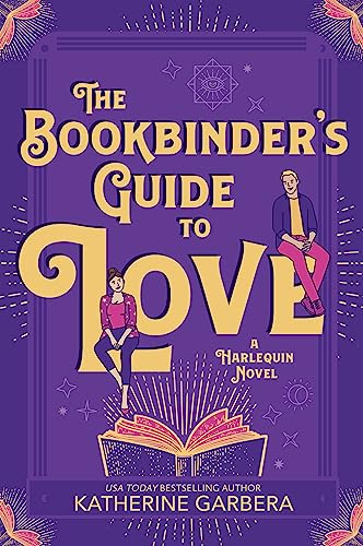 The Bookbinder's Guide to Love (Wicked Sisters, Bk. 1)